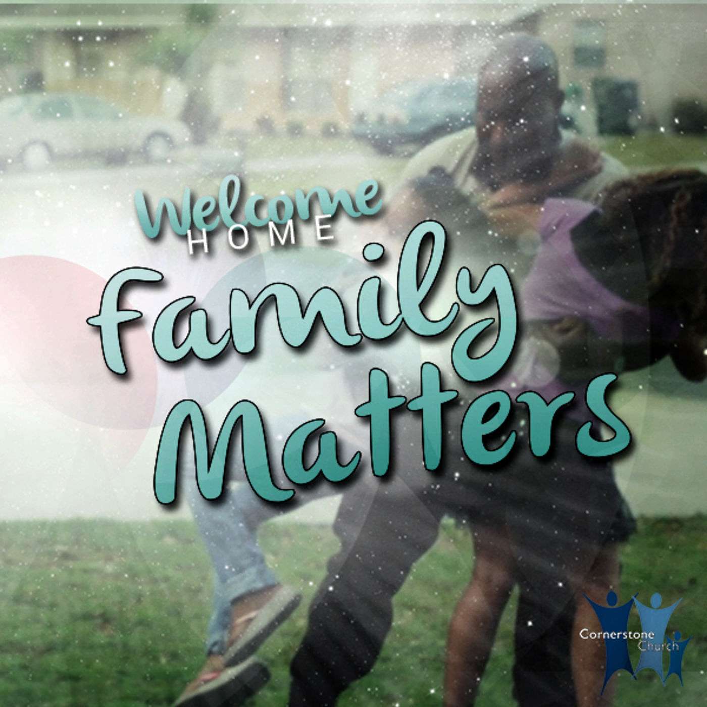 Family Matters - Part 2 episode artwork