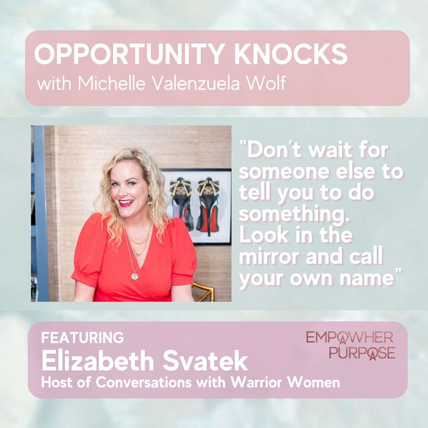 Opportunity Knocks by EmpowHer Purpose