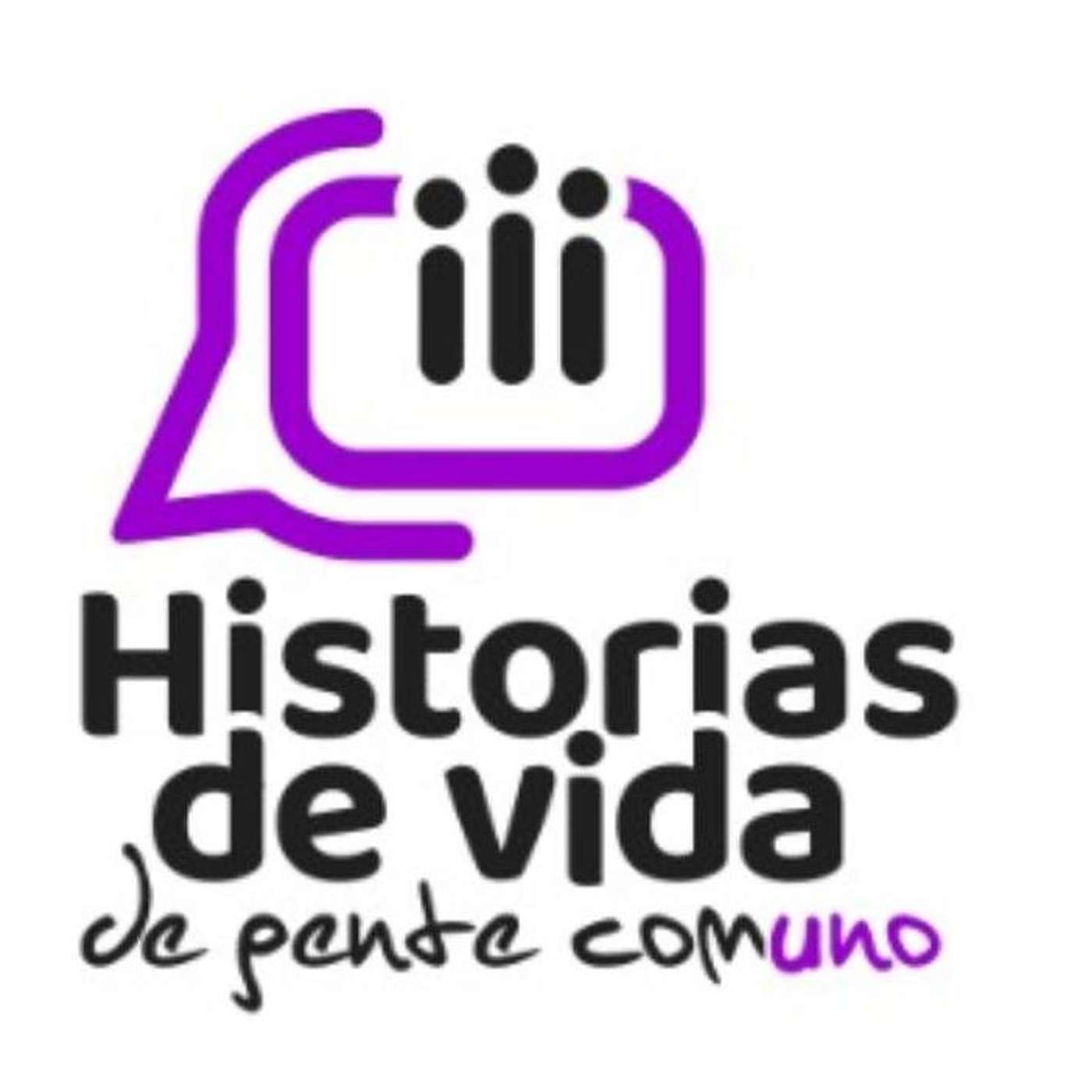 Historias de Vida de Gente Común. Como uno.