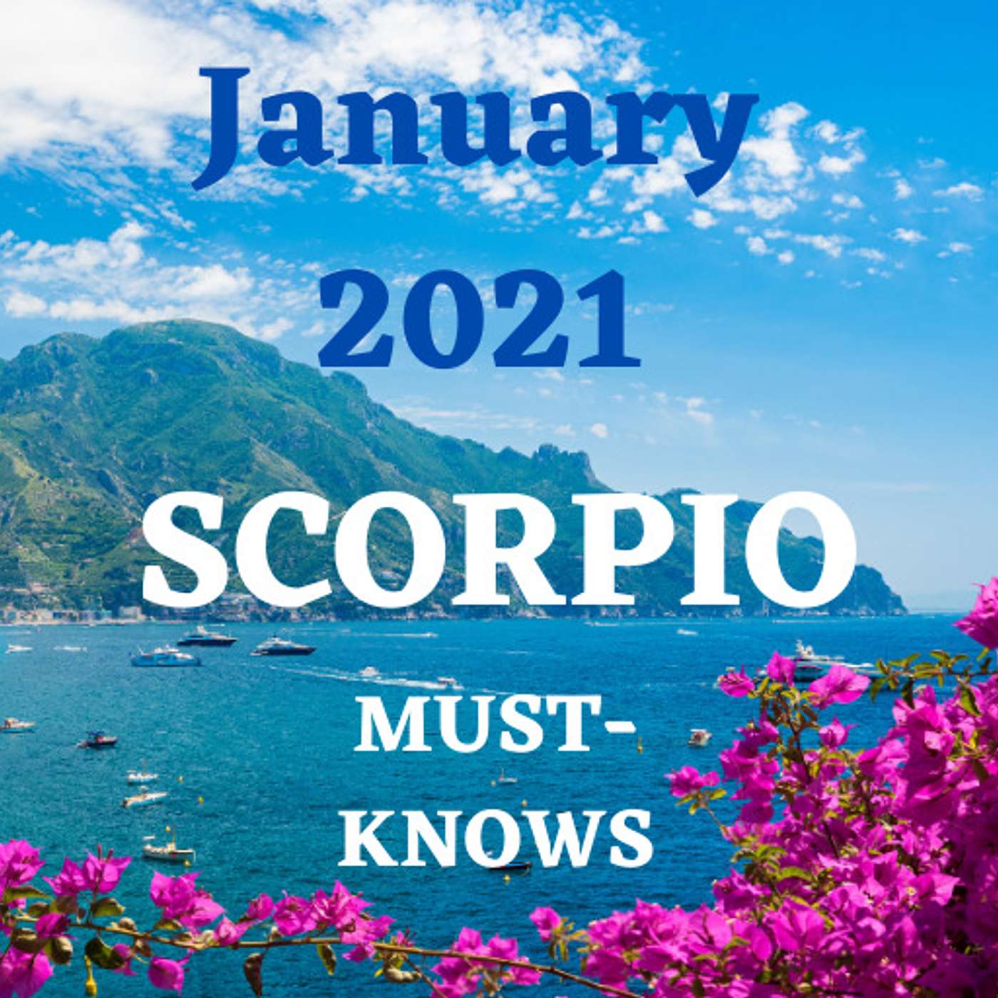 Scorpio January 2021 Astrology (Must-Knows)