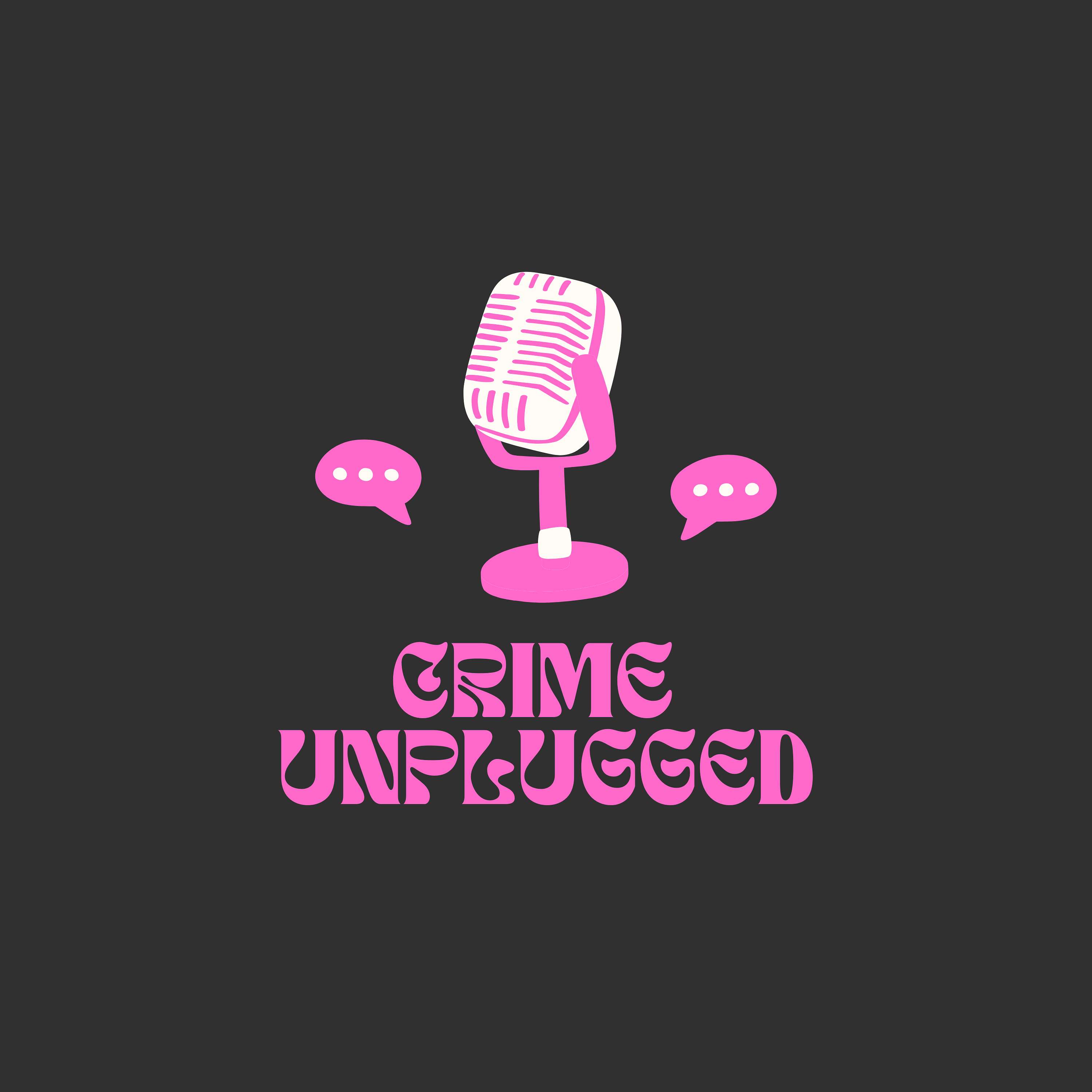 Crime Unplugged