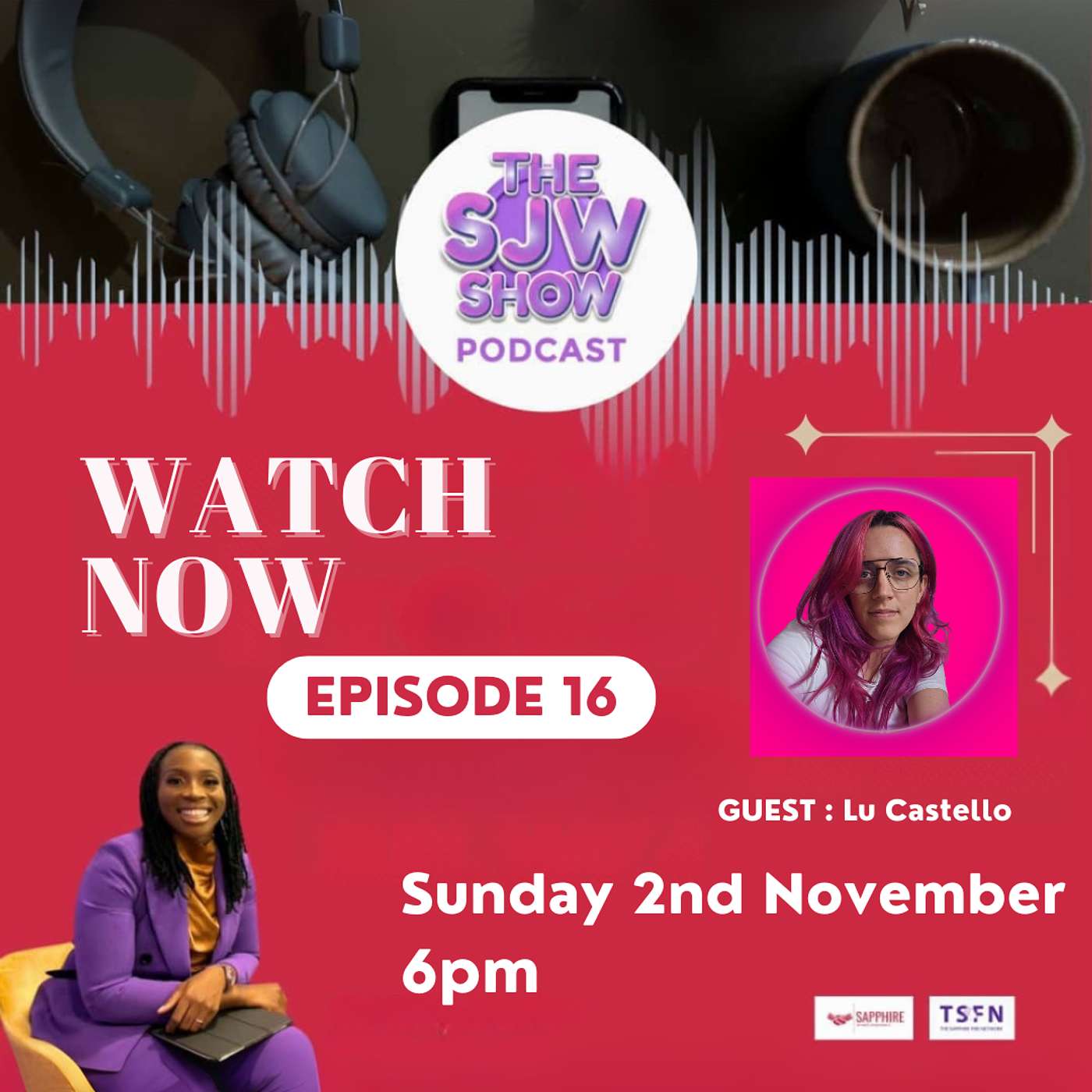 The SJW Podcast Episode 16 with Lu Castello