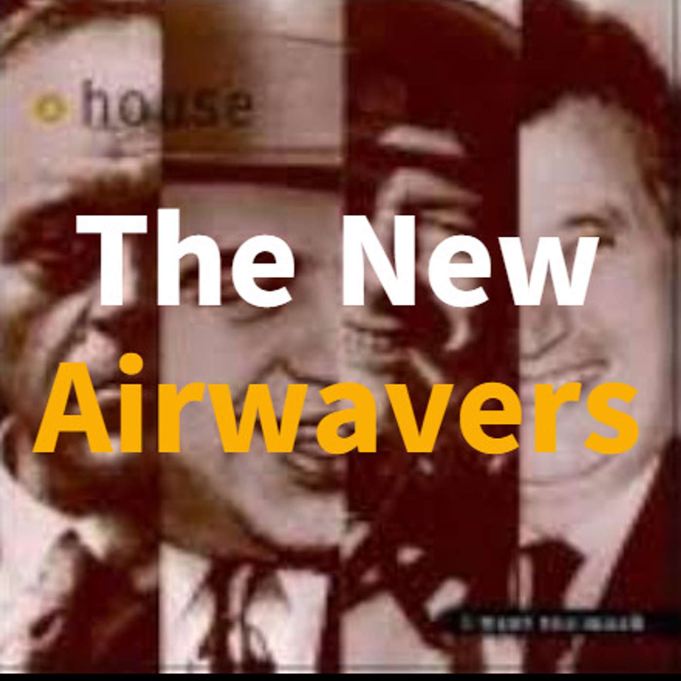 The New Airwavers - Album Review - A House 'I Want Too Much' episode artwork