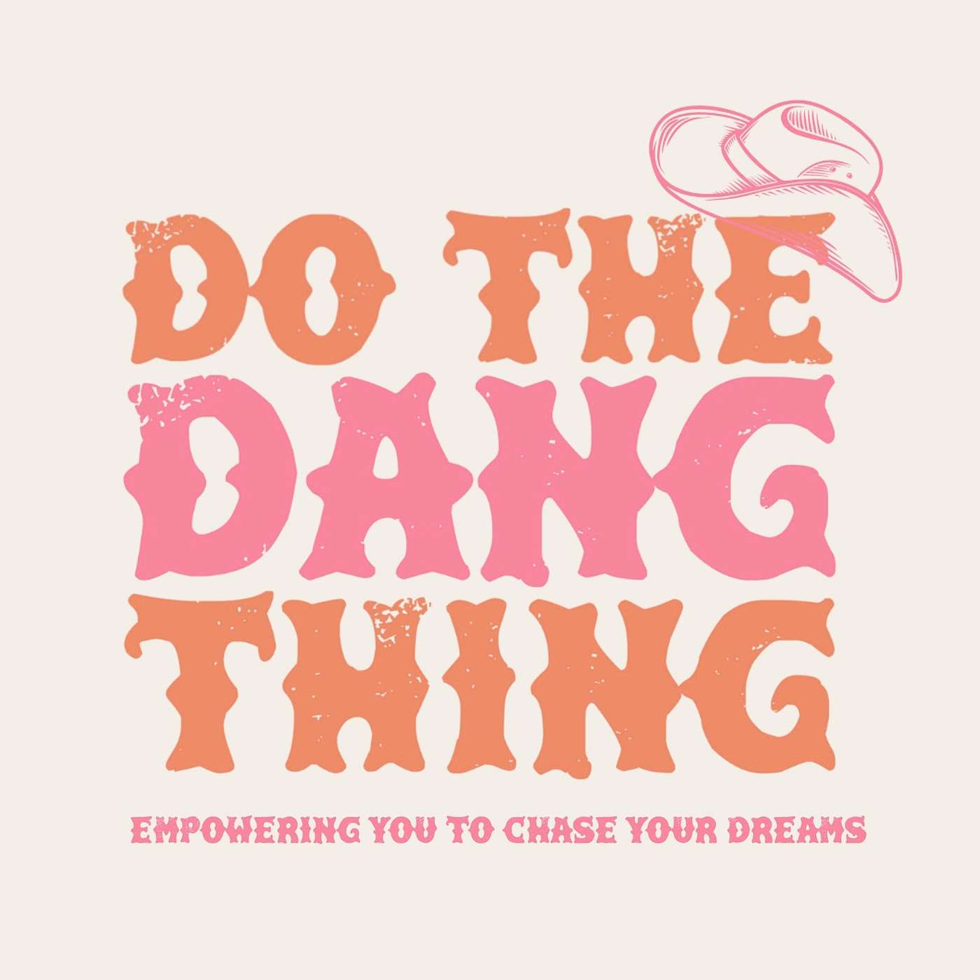 DO THE DANG THING - vision board edition