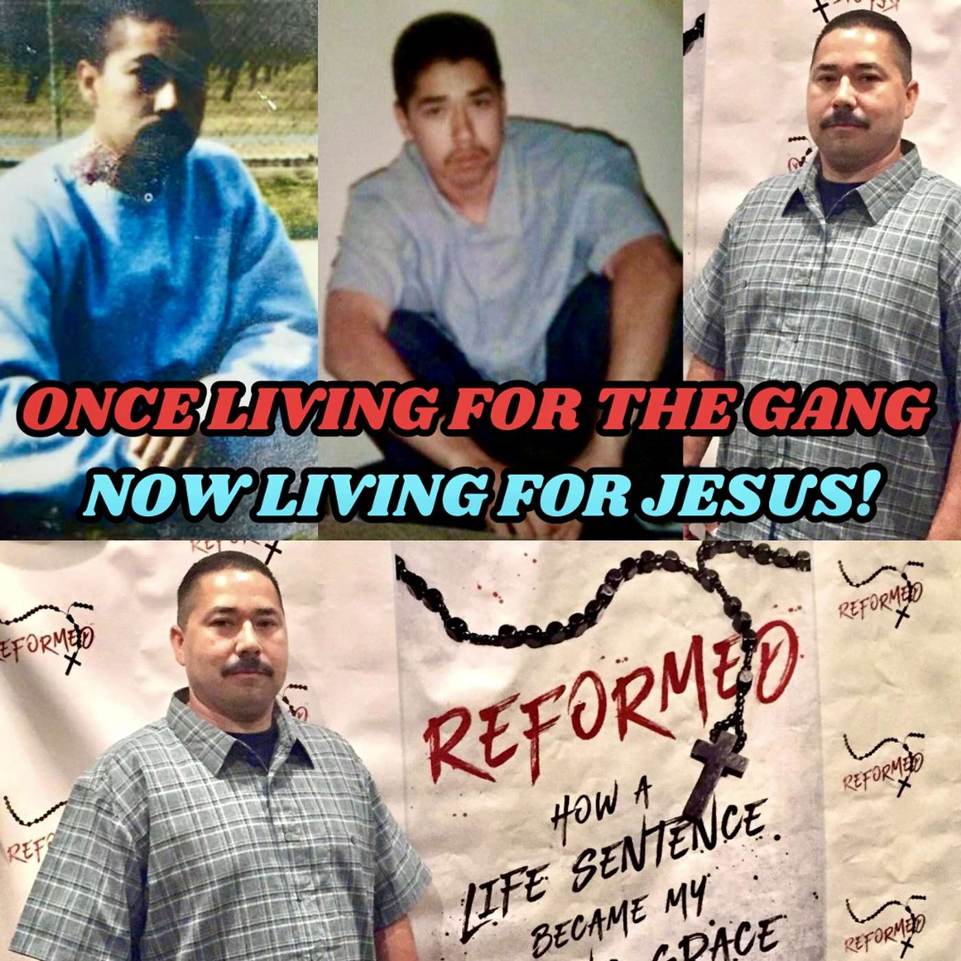 LA Gang Member Turns to Christ While Serving Life Behind Bars episode artwork