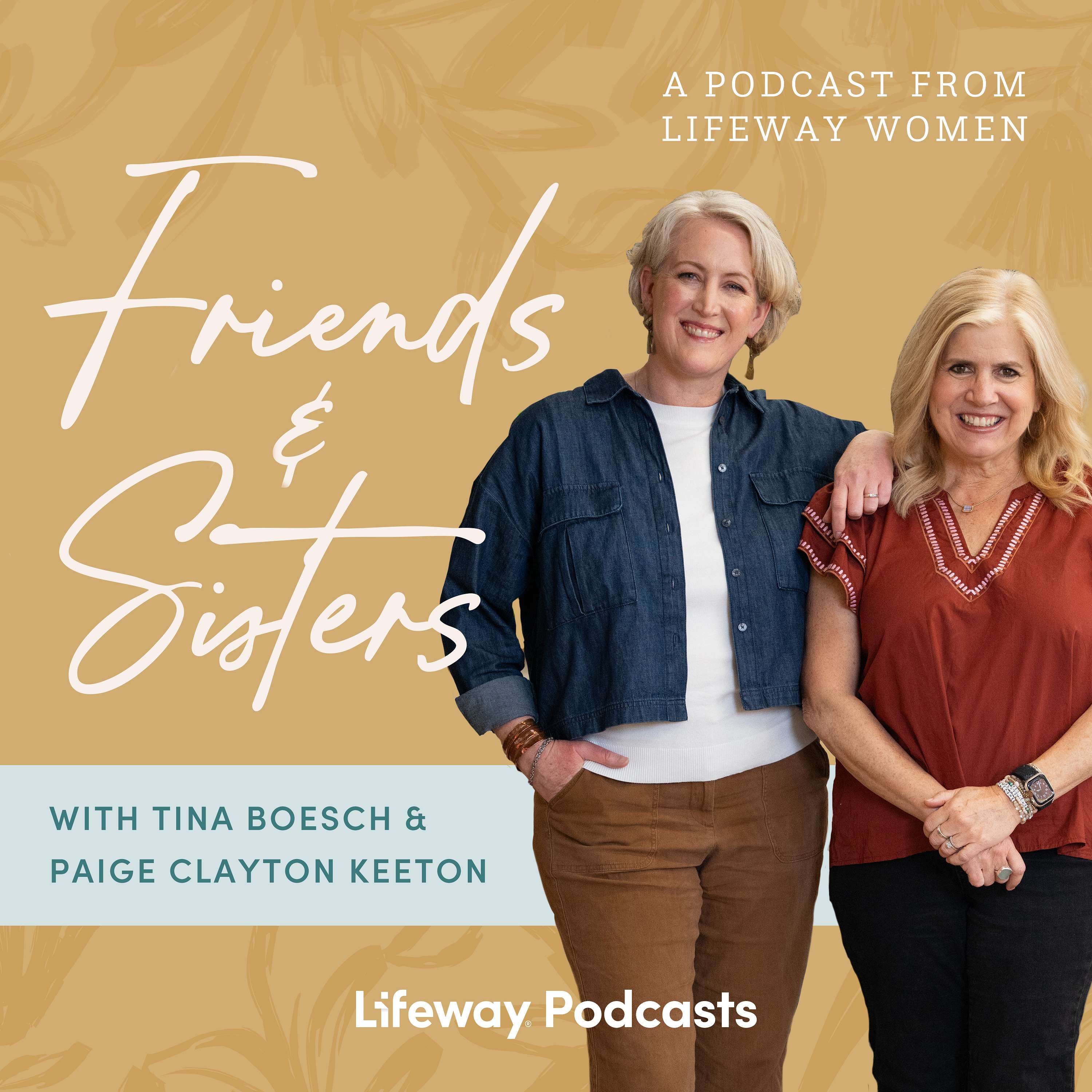 The Friends & Sisters Podcast