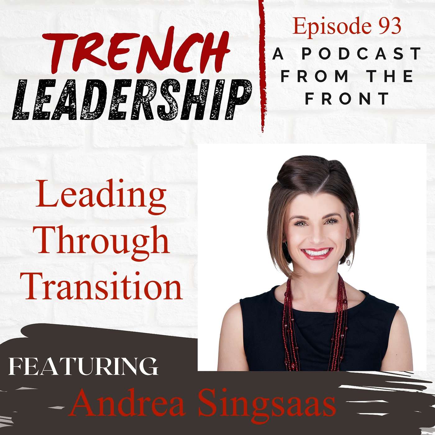 Trench Leadership: A Podcast From the Front