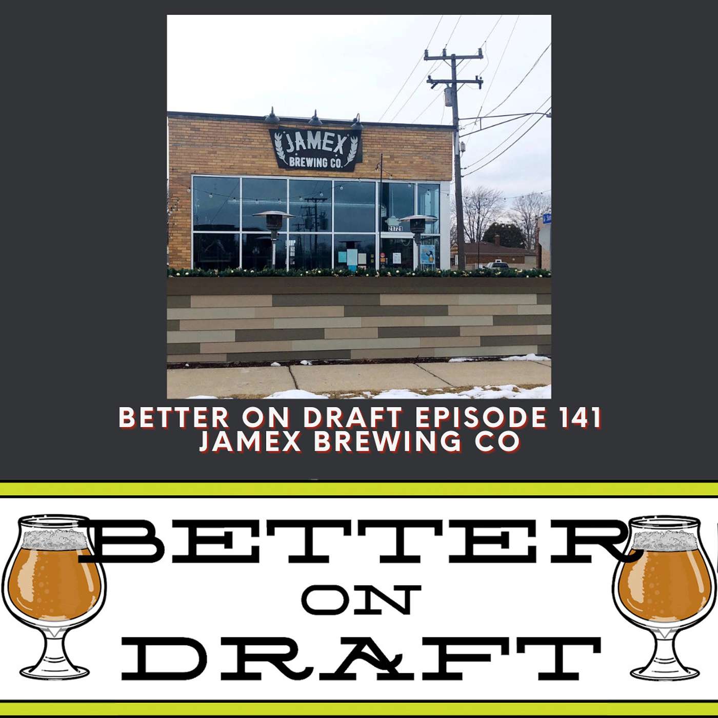 Jamex Brewing w/ Jeff & Kat Kaye