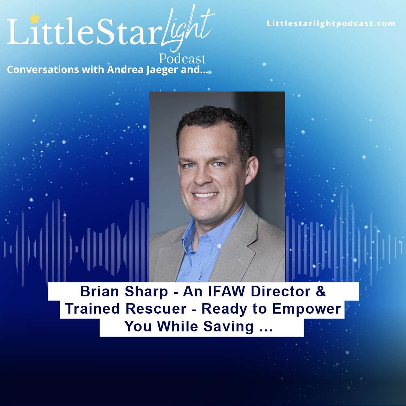 Brian Sharp - IFAW Director & Trained Rescuer - Ready to Empower You While Saving …