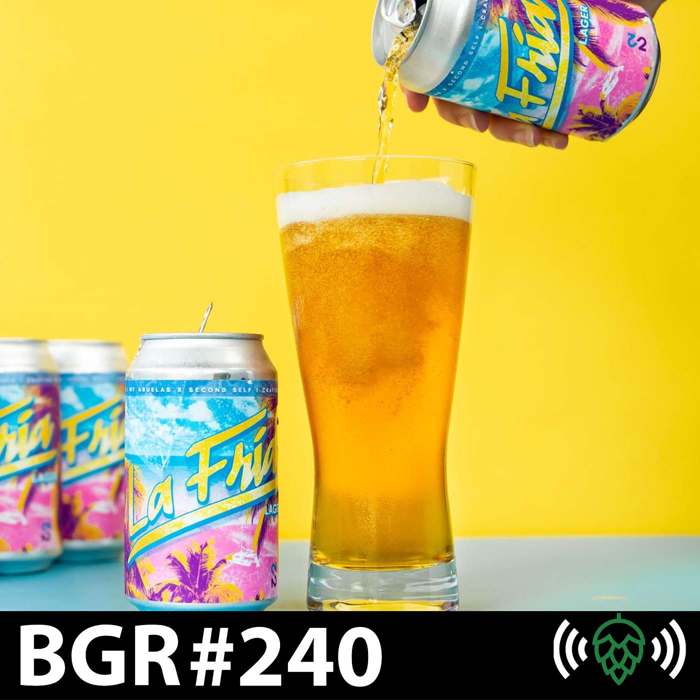 E240: La Fria cerveza con Second Self Beer Co.