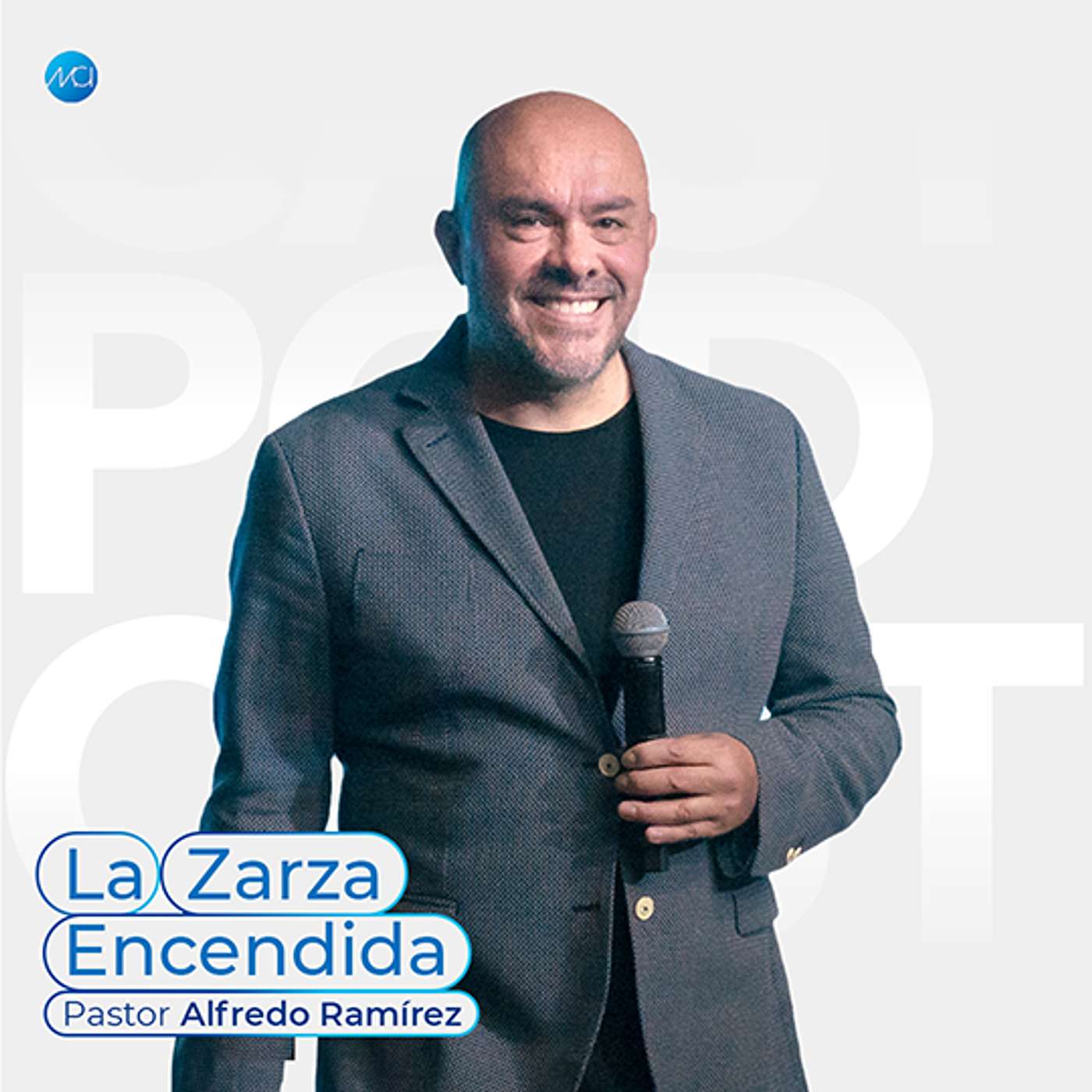 La Zarza Encendida | MCI Ciudad de México | Ps. Alfredo Ramírez episode artwork