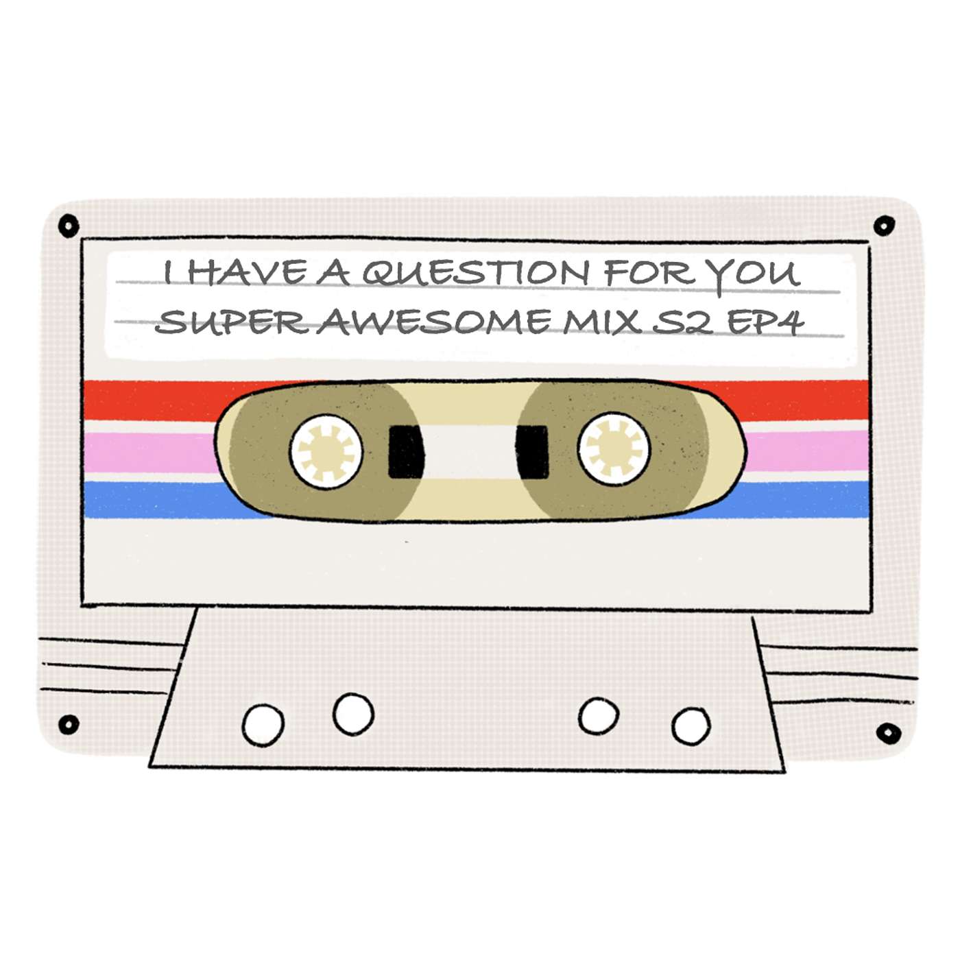 Theme Mix: 12 great songs that all ask a question in their title. You ready? (Mix Tape #4, Season 2)