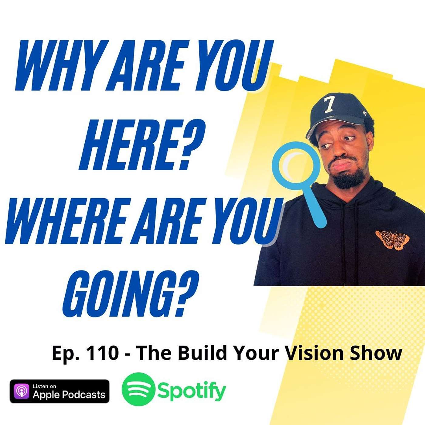 #110 How to Find Your ”Why” (You Inc, Pt. 2)