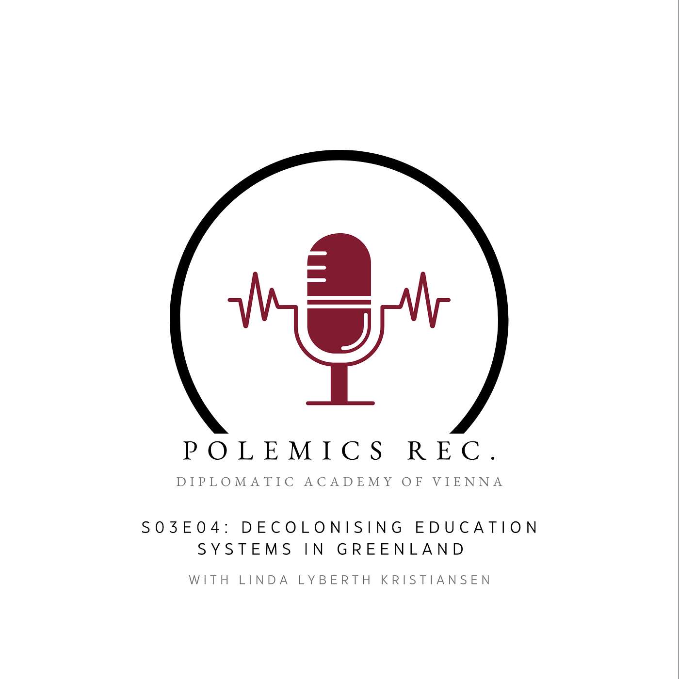 Polemics Rec. | Decolonising Education Systems in Greenland with Linda Lyberth Kristiansen - S03E04 episode artwork
