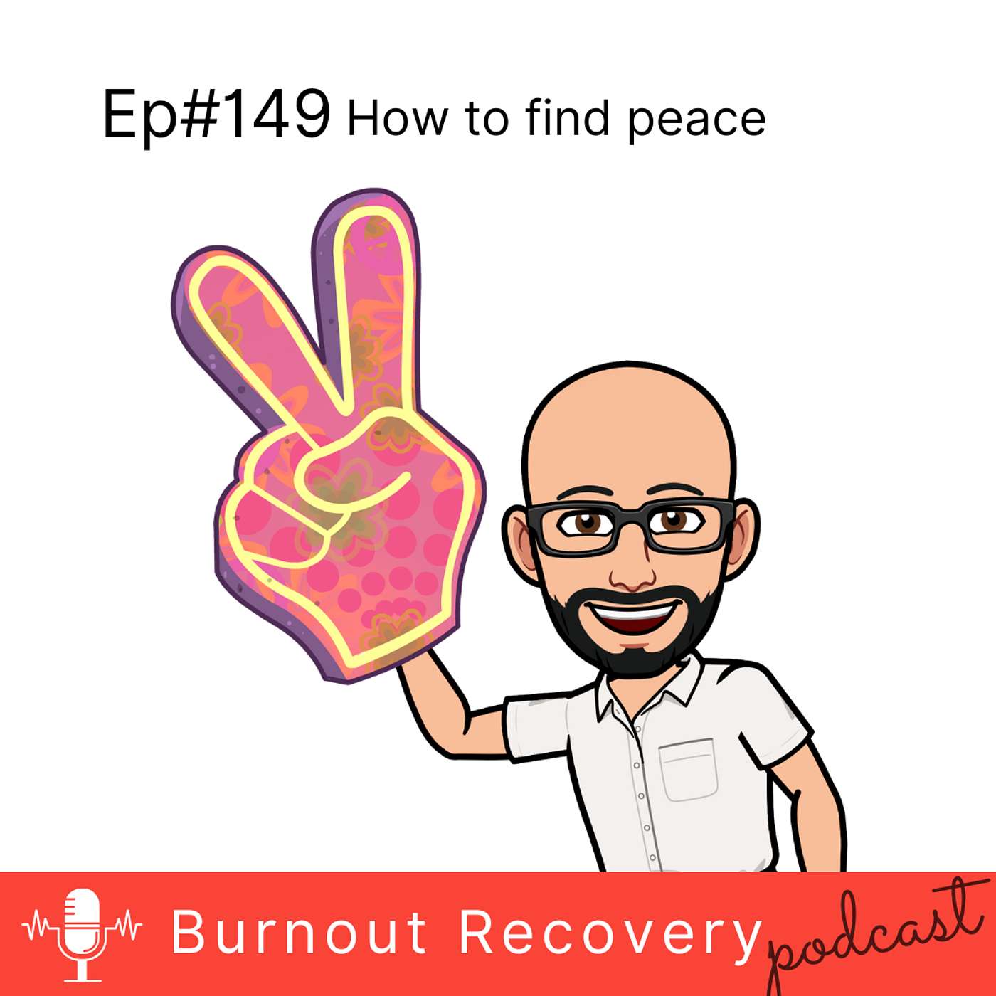 Ep#149 How to Find Peace