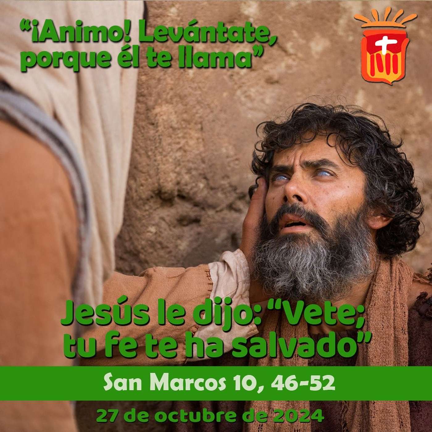2024-10-27 San Marcos 10, 46-52: Domingo XXX Tiempo Ordinario.