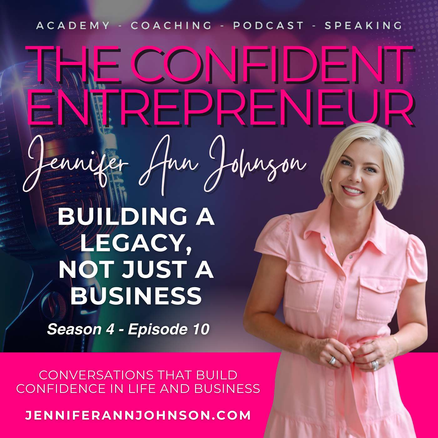 Building a Legacy, Not Just a Business With Jennifer Ann Johnson episode artwork