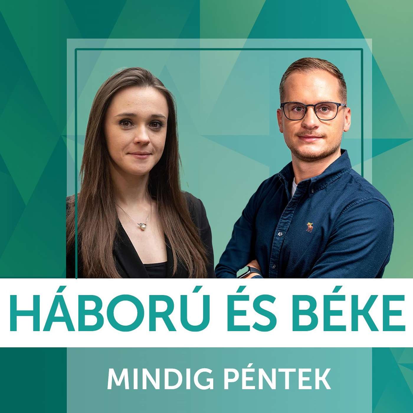 Mindig Péntek Podcast: Háború és béke