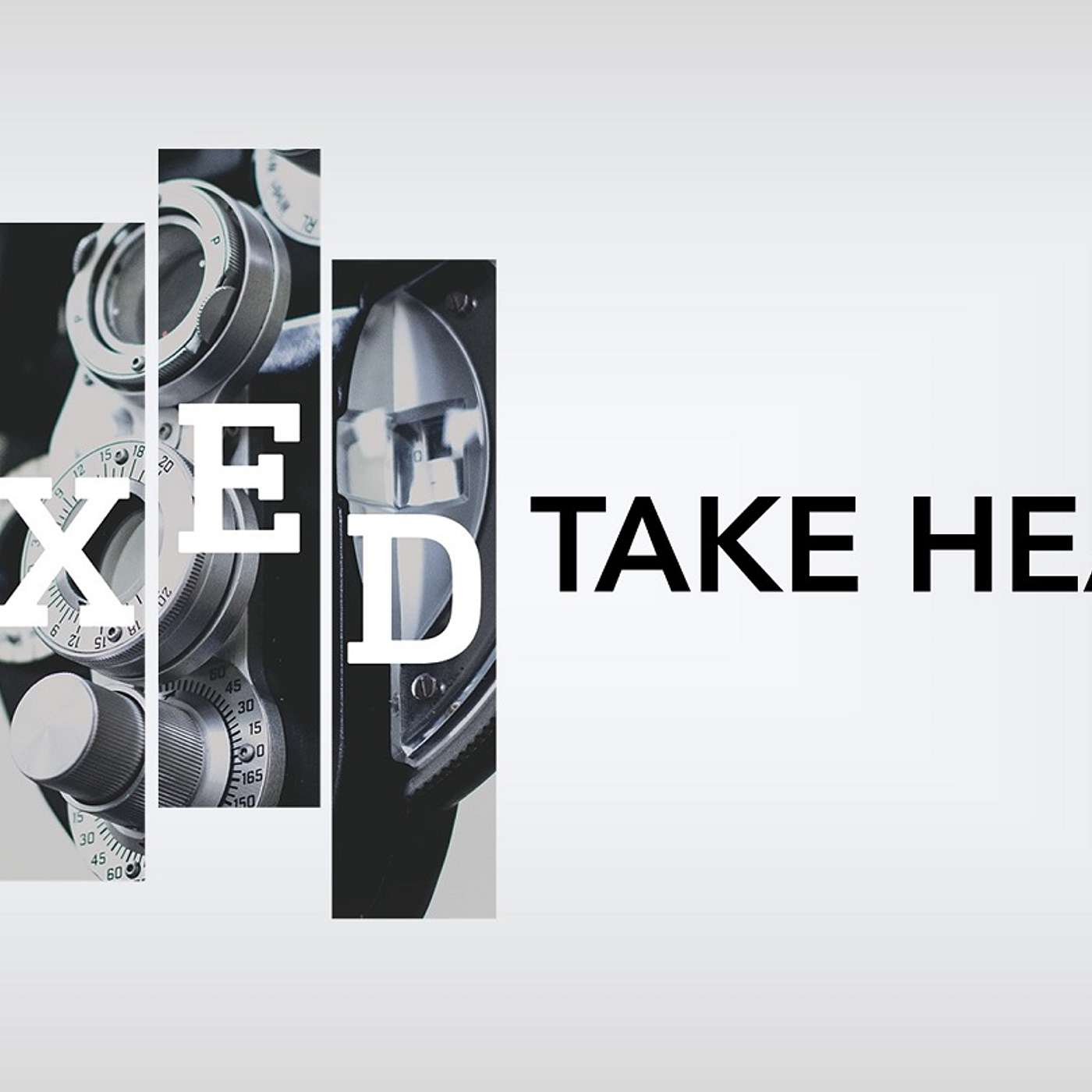 Fixed: Take Heart | 8-11-19