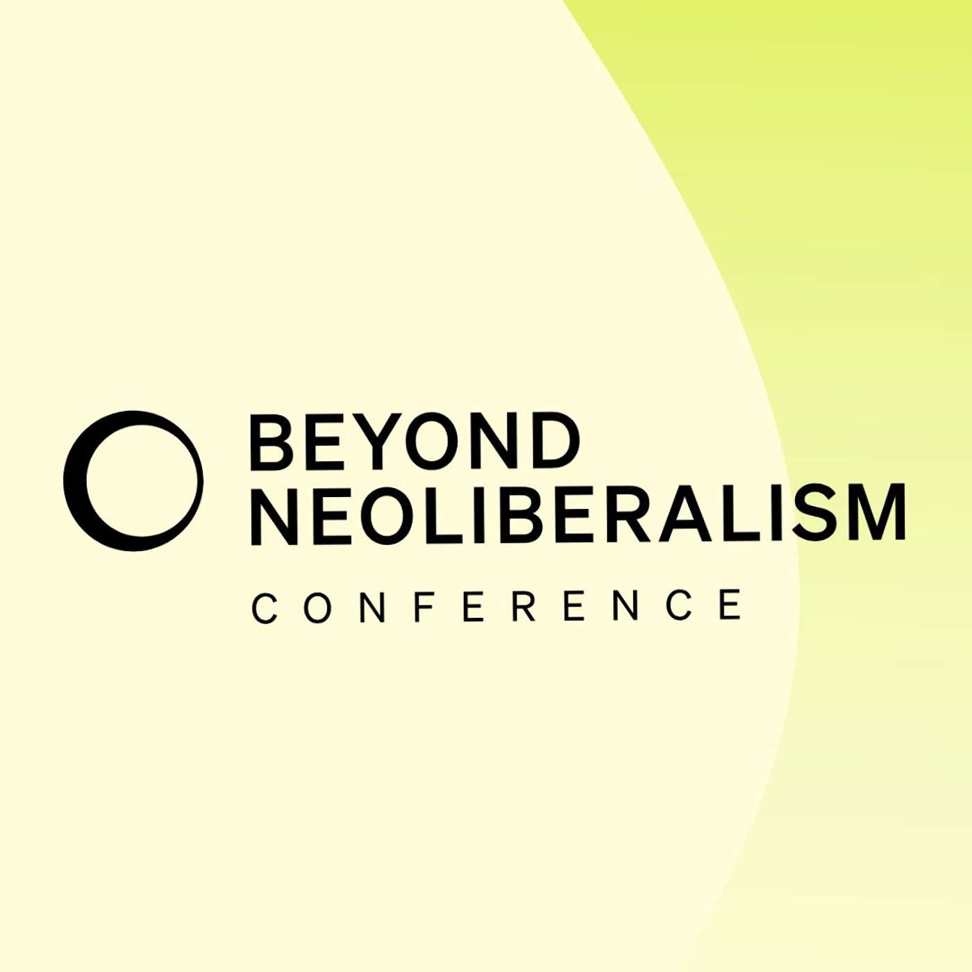 Beyond Neoliberalism: The Conference Podcast