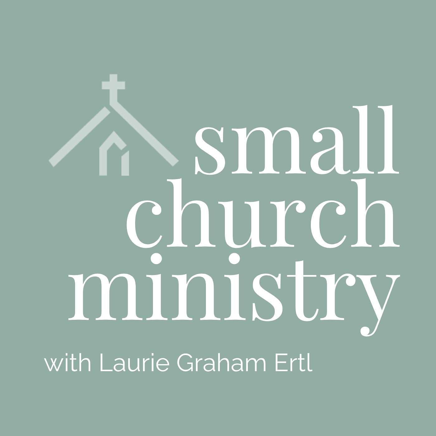 The Small Church Ministry Podcast