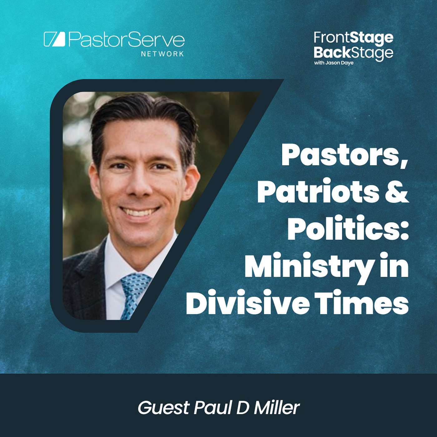 FrontStage BackStage with Jason Daye - Healthy Leadership for Life and Ministry