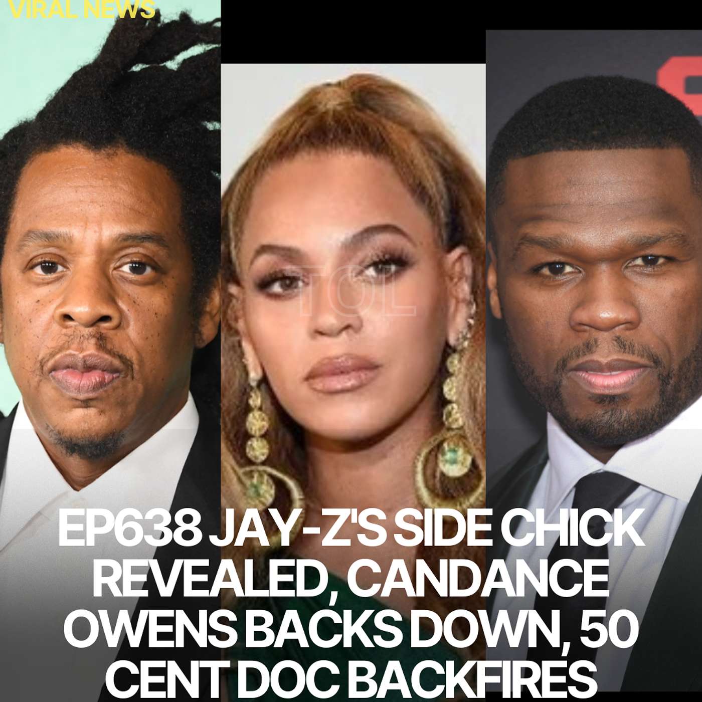 EP638 JAY-Z'S SIDE CHICK REVEALED, CANDANCE OWENS BACKS DOWN, 50 CENT DOC BACKFIRES, H BERRY WINS & QUICK NEWS. EP638 JAY-Z'S SIDE CHICK REVEALED, CANDANCE OWENS BACKS DOWN, 50 CENT DOC BACKFIRES, H BERRY WINS & QUICK NEWS.