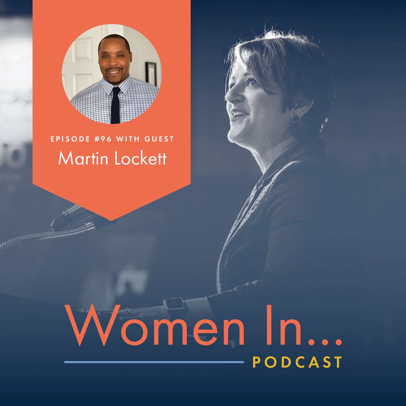 Women In... Episode 96: Martin Lockett - From Prison to Purpose: One Man’s Journey After a DUI Tragedy