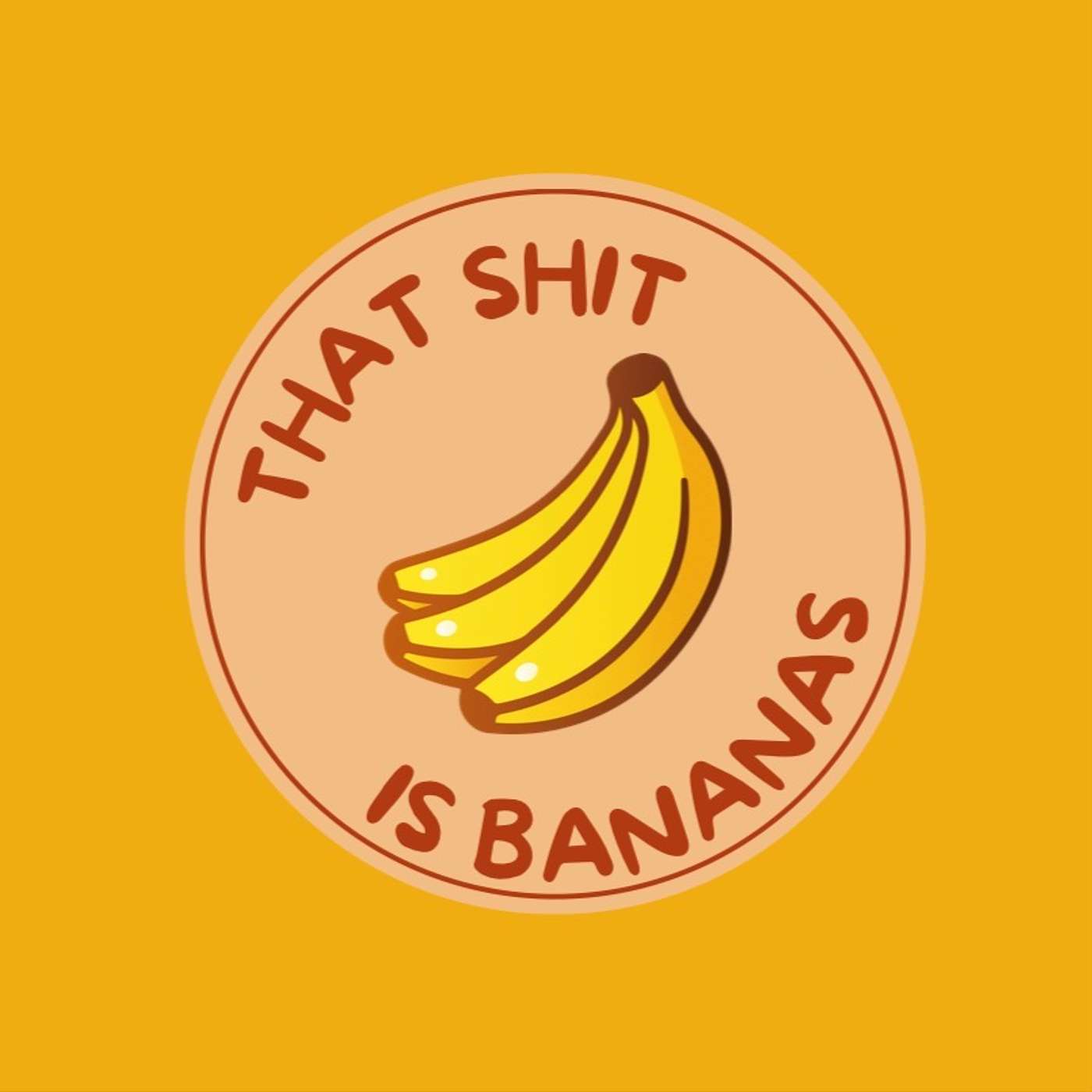that shit is BANANAS