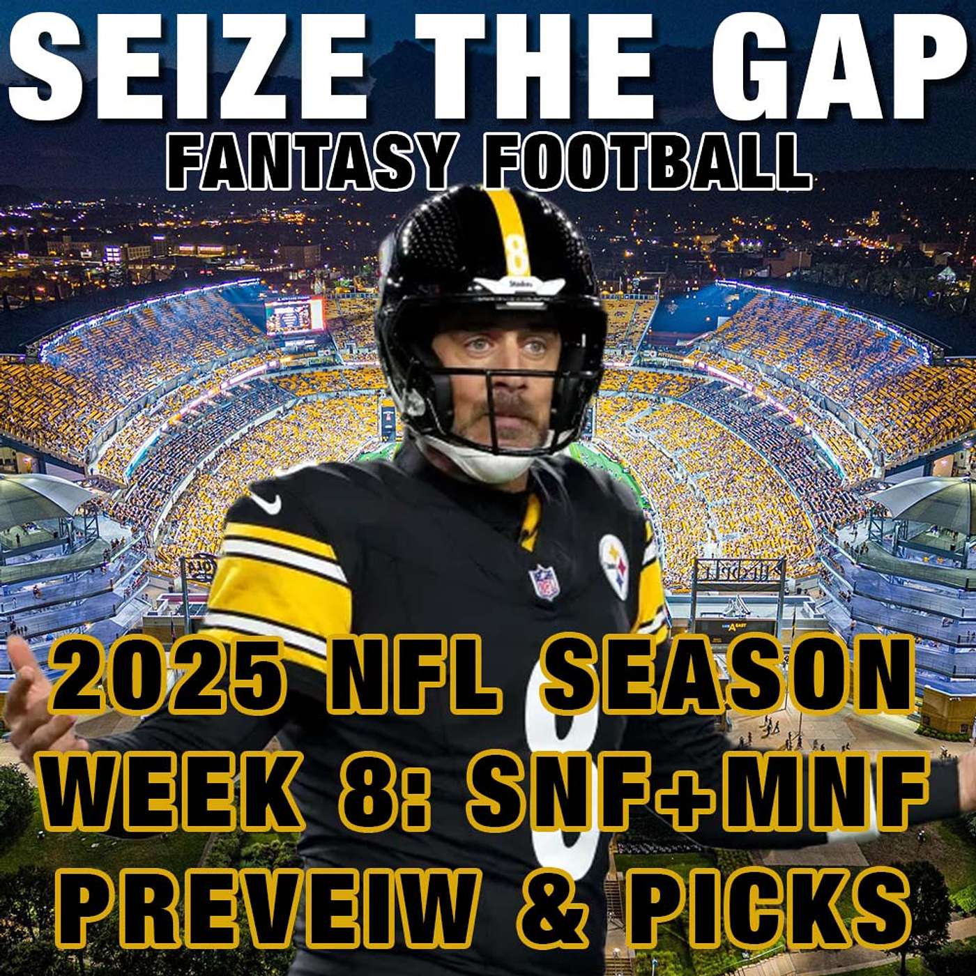 2025 NFL Week 8 - Sunday & Monday Night Football Previews, Picks and MORE from Seize the Gap episode artwork