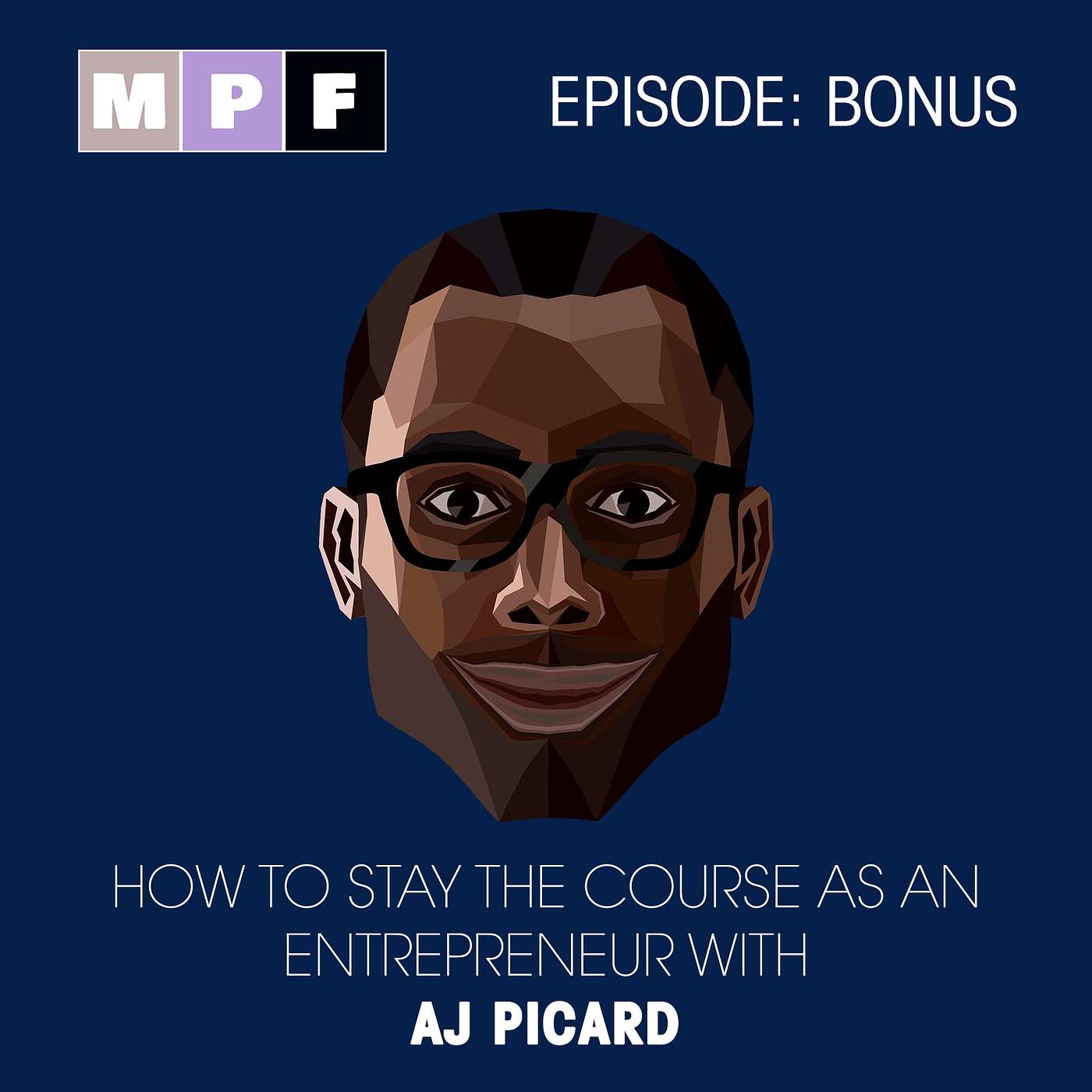 How To Stay the Course As An Entrepreneur with AJ Picard