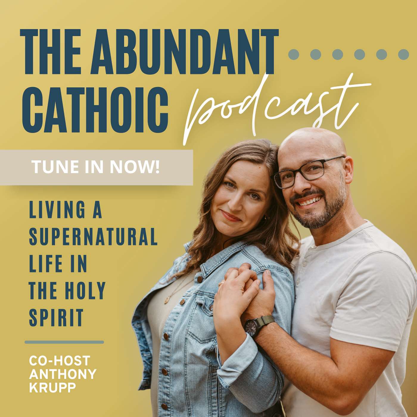 #013: Living a Supernatural Life in the Holy Spirit through Encounter Ministries with Anthony Krupp episode artwork