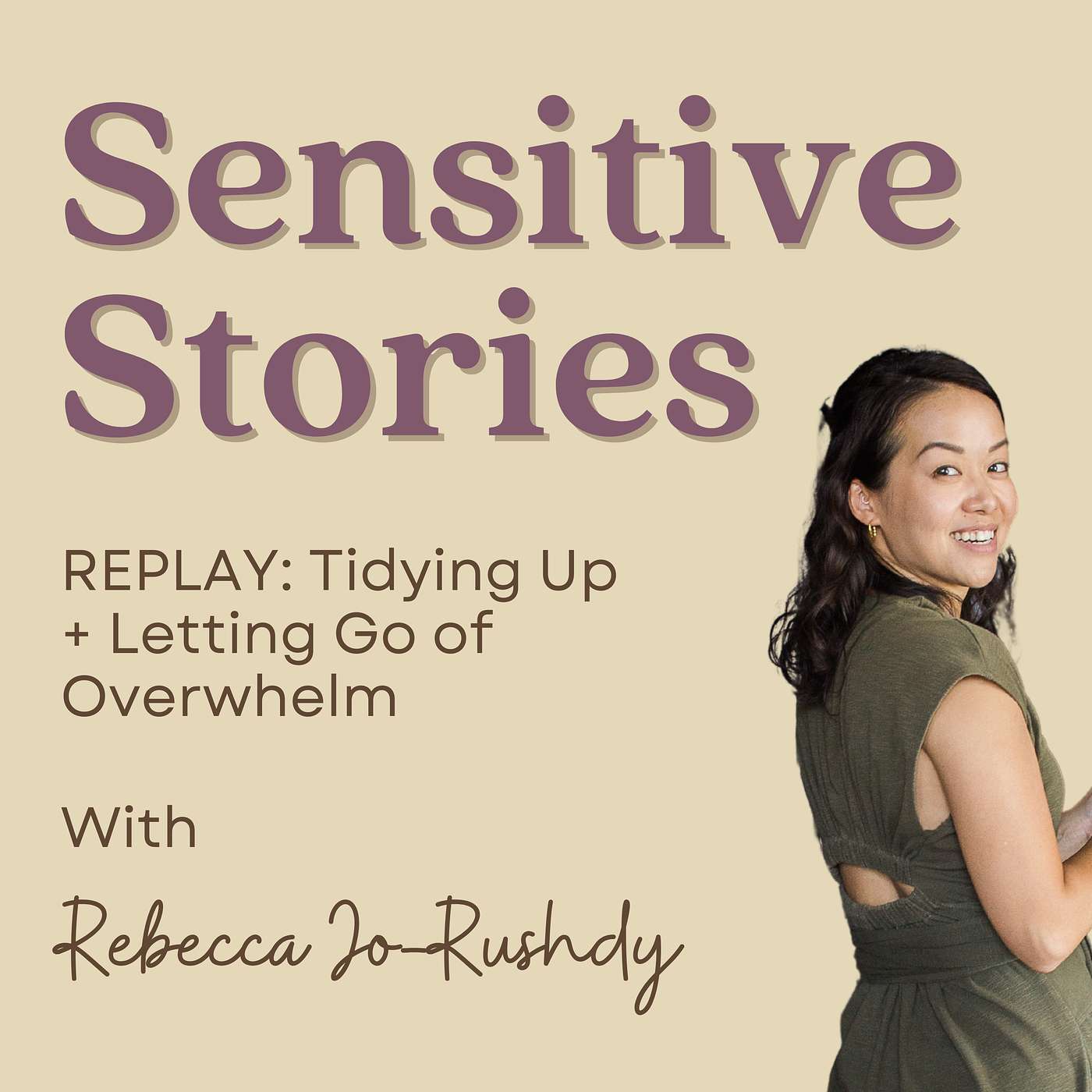 REPLAY: Tidying Up + Letting Go of Overwhelm episode artwork