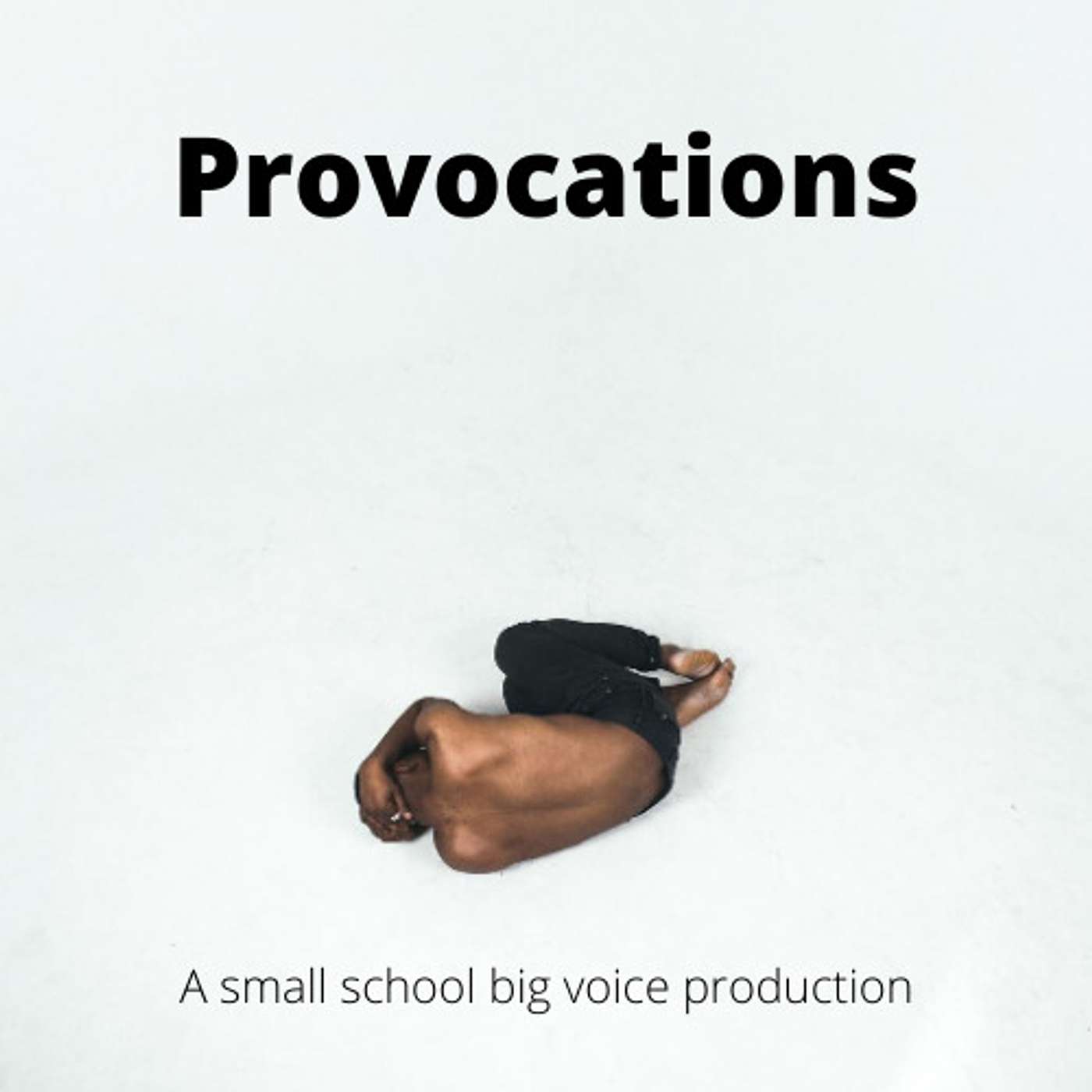 Provocations