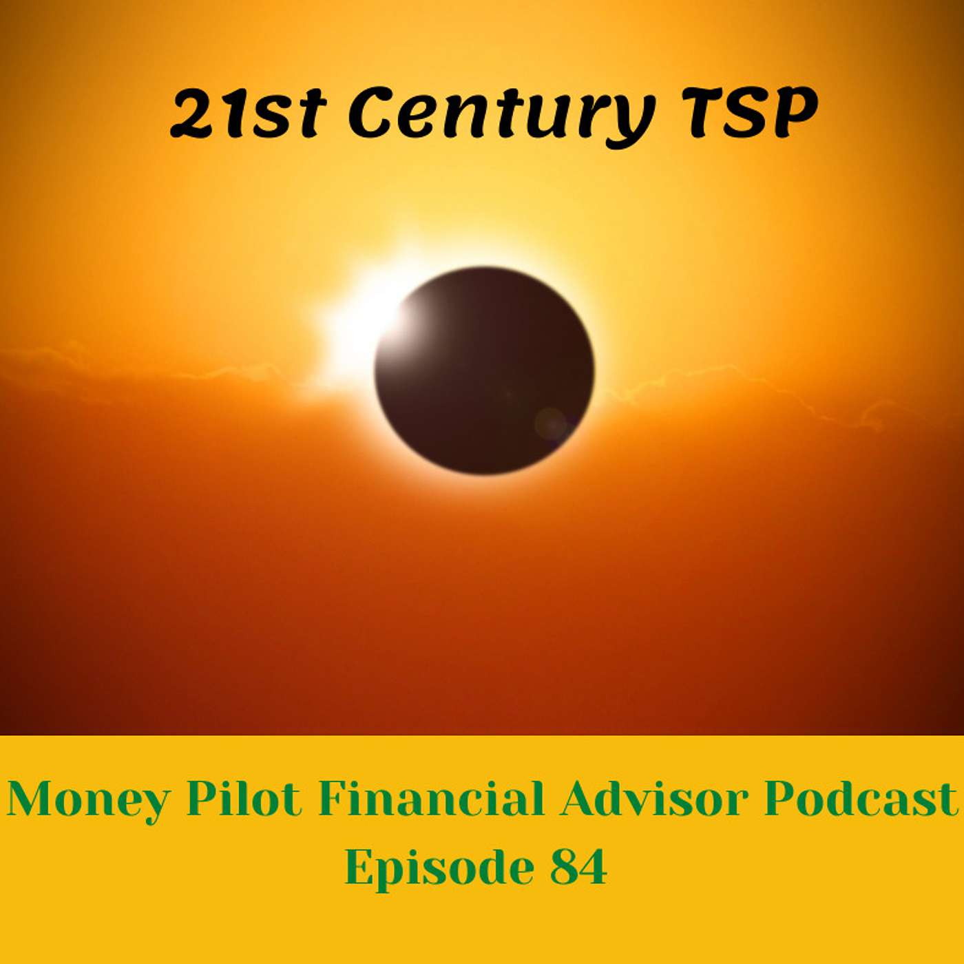 Episode 84 21st Century TSP