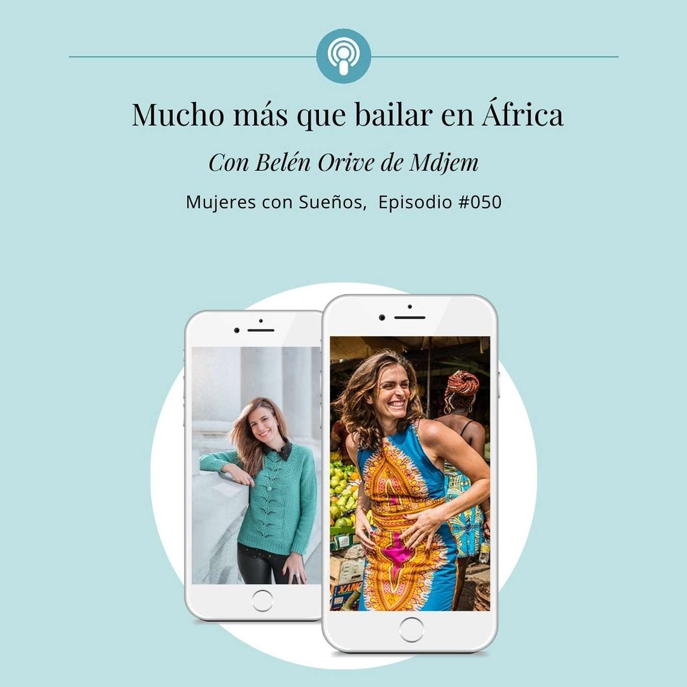 Mucho más que bailar en África. Con Belén Orive