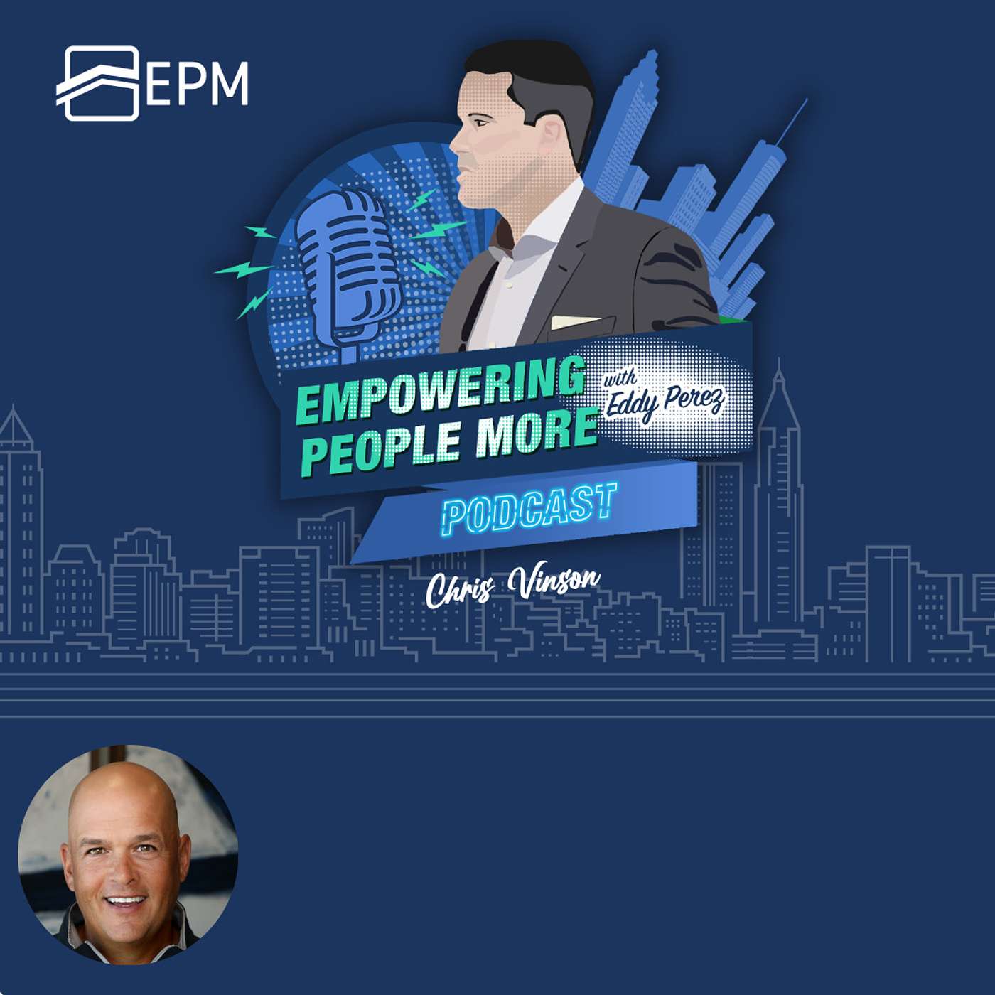 Empowering People More Podcast with Eddy Perez