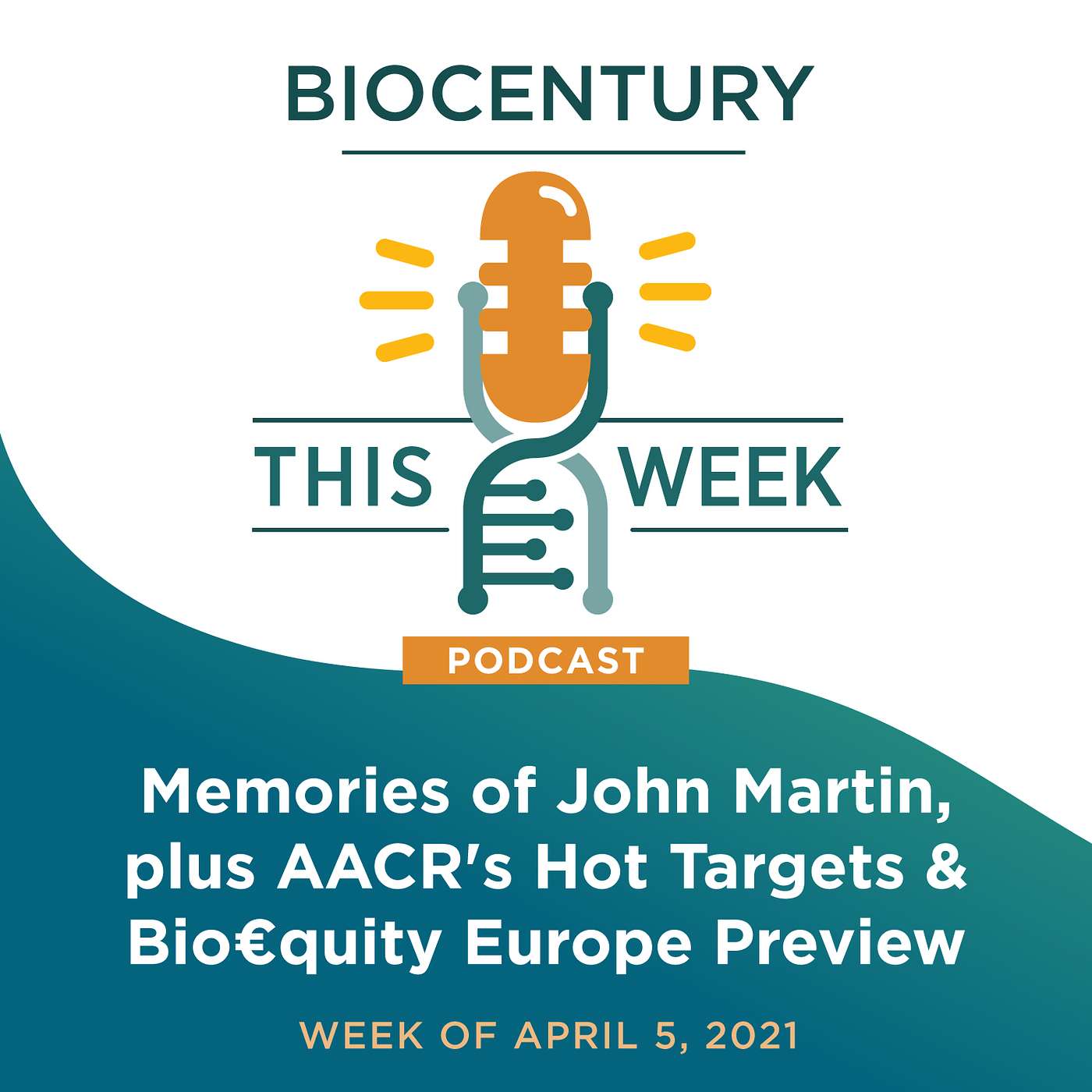 Ep. 52 - Memories of John Martin, plus AACR's Hot Targets & Bio€quity Europe Preview episode artwork