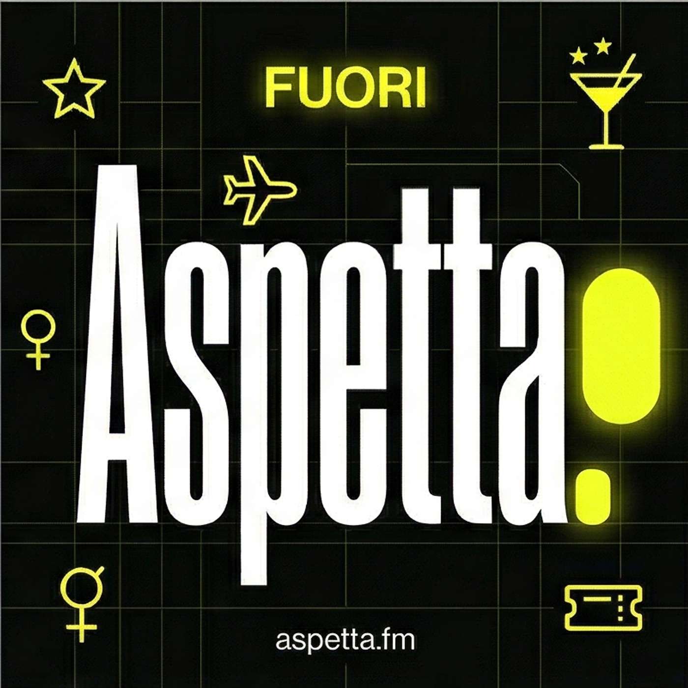 Aspetta. Fuori