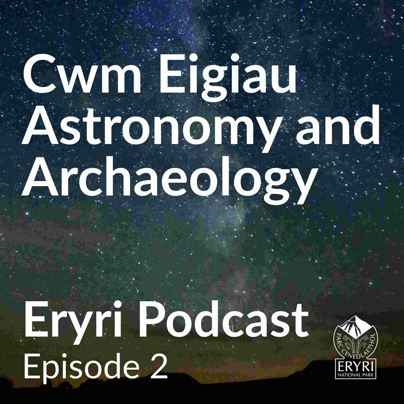 Cwm Eigiau Astronomy and Archaeology episode artwork