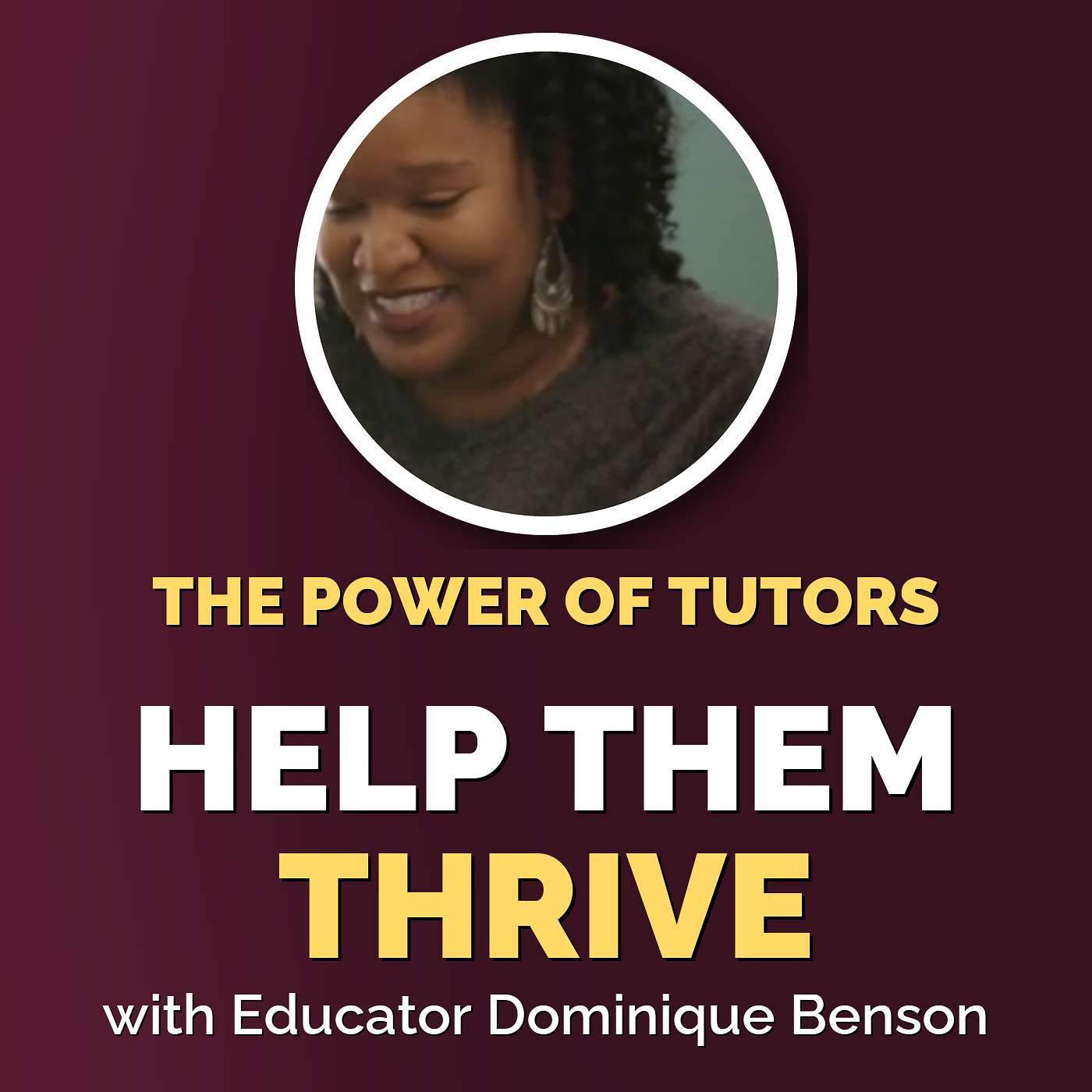 Unsung Heroes: The Transformative Power of Tutors (Beyond Academics!) episode artwork