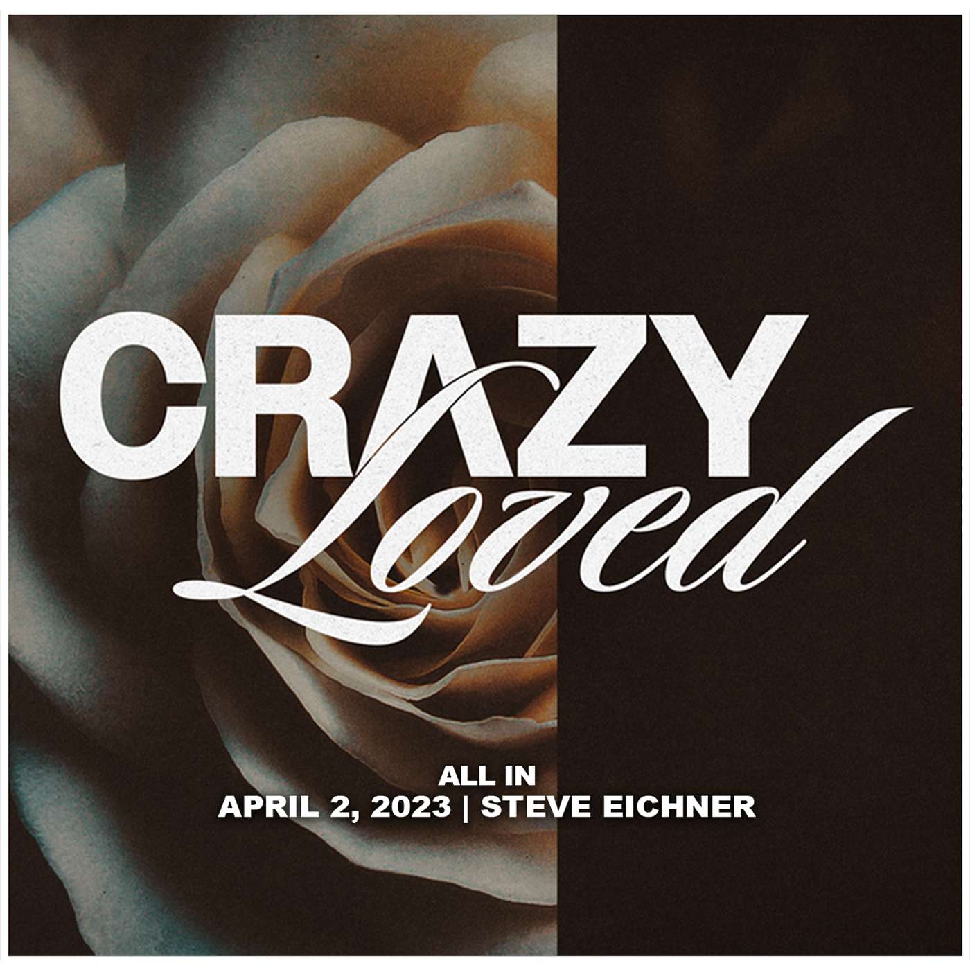 April 2, 2023 - All In - Crazy Loved episode artwork