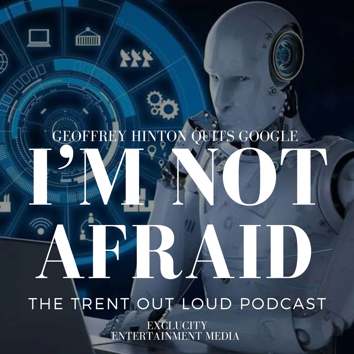 043: I'm Not Afraid of AI.. Geoffrey Hinton Quits Google, But I'm Still Not Scared.