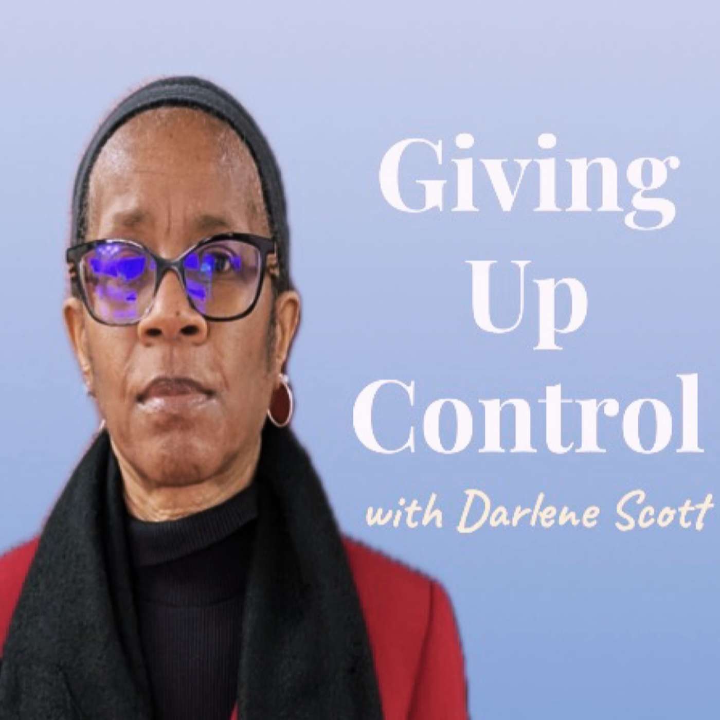 #14 Giving Up Control with Darlene Scott episode artwork