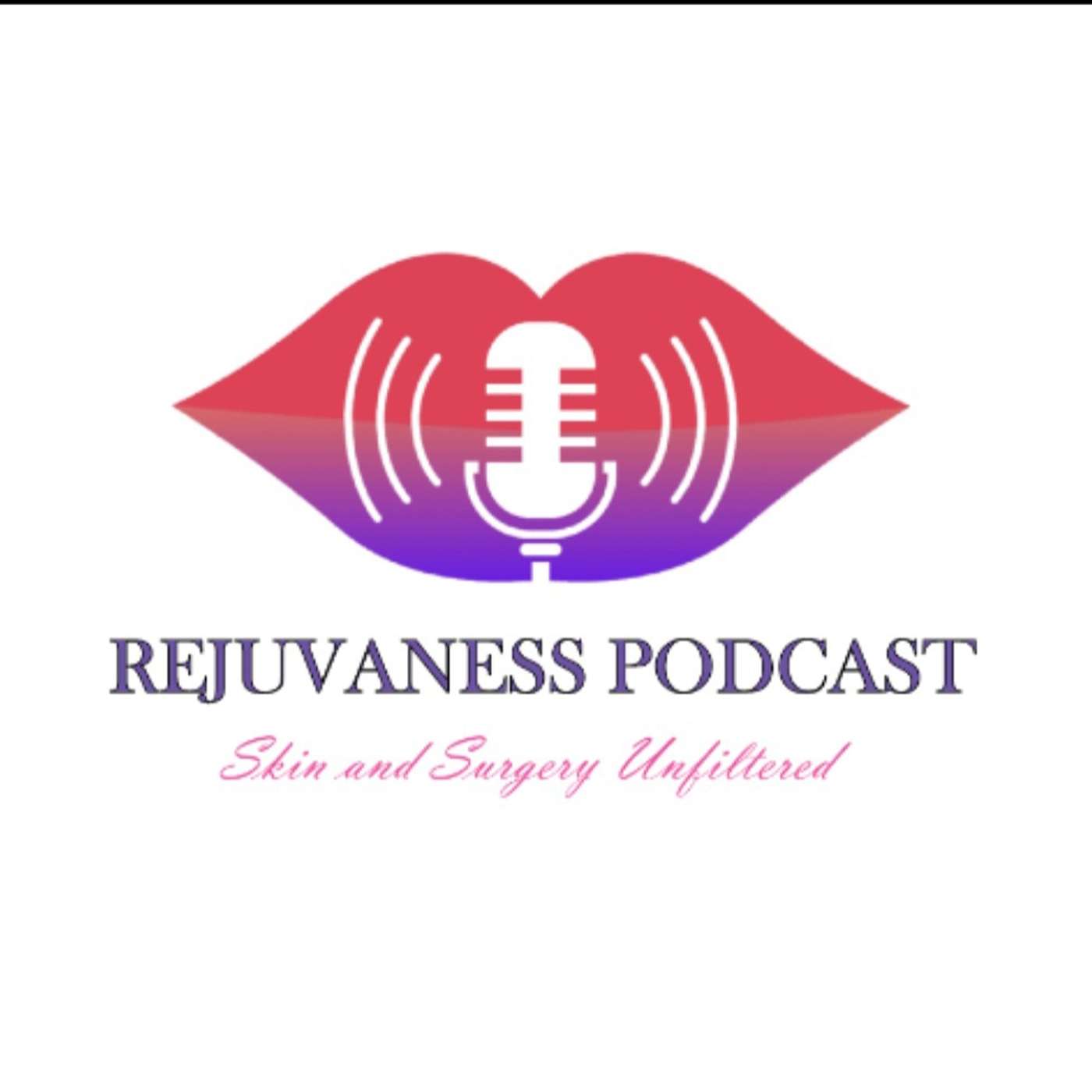 Rejuvaness Podcast