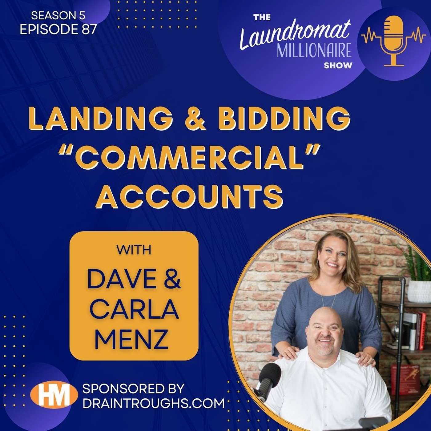 Landing & Bidding "Commercial" Accounts with Dave & Carla Menz