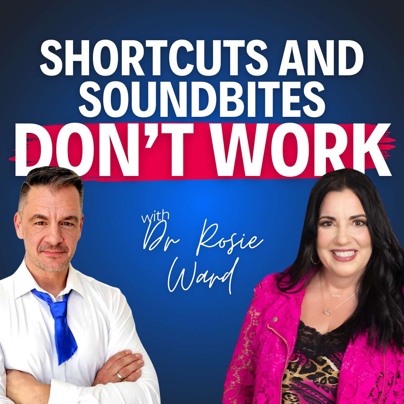 “Shortcuts and Soundbites Don’t Work” - Dr Rosie Ward on Future Proofing Leadership in a Disruptive World