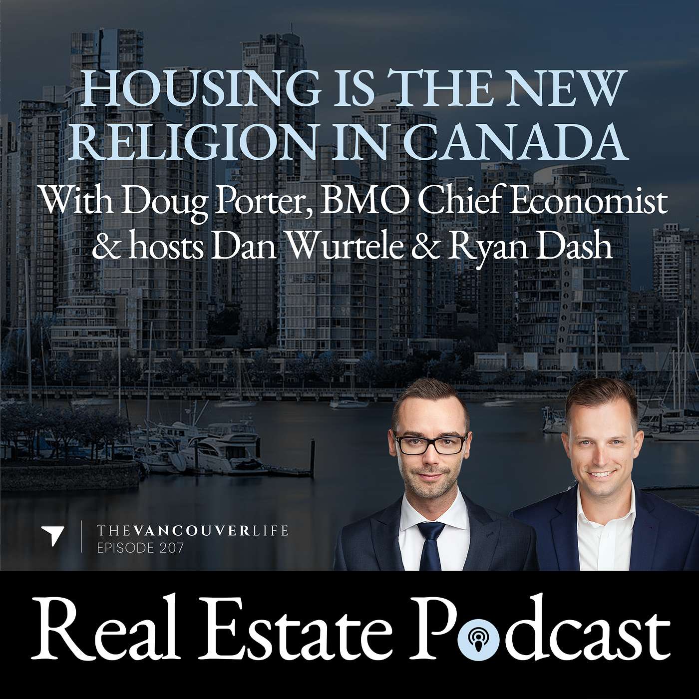 The Vancouver Life Real Estate Podcast