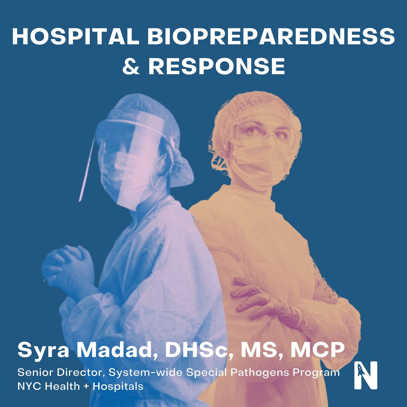Hospital Biopreparedness & Response | Syra Madad