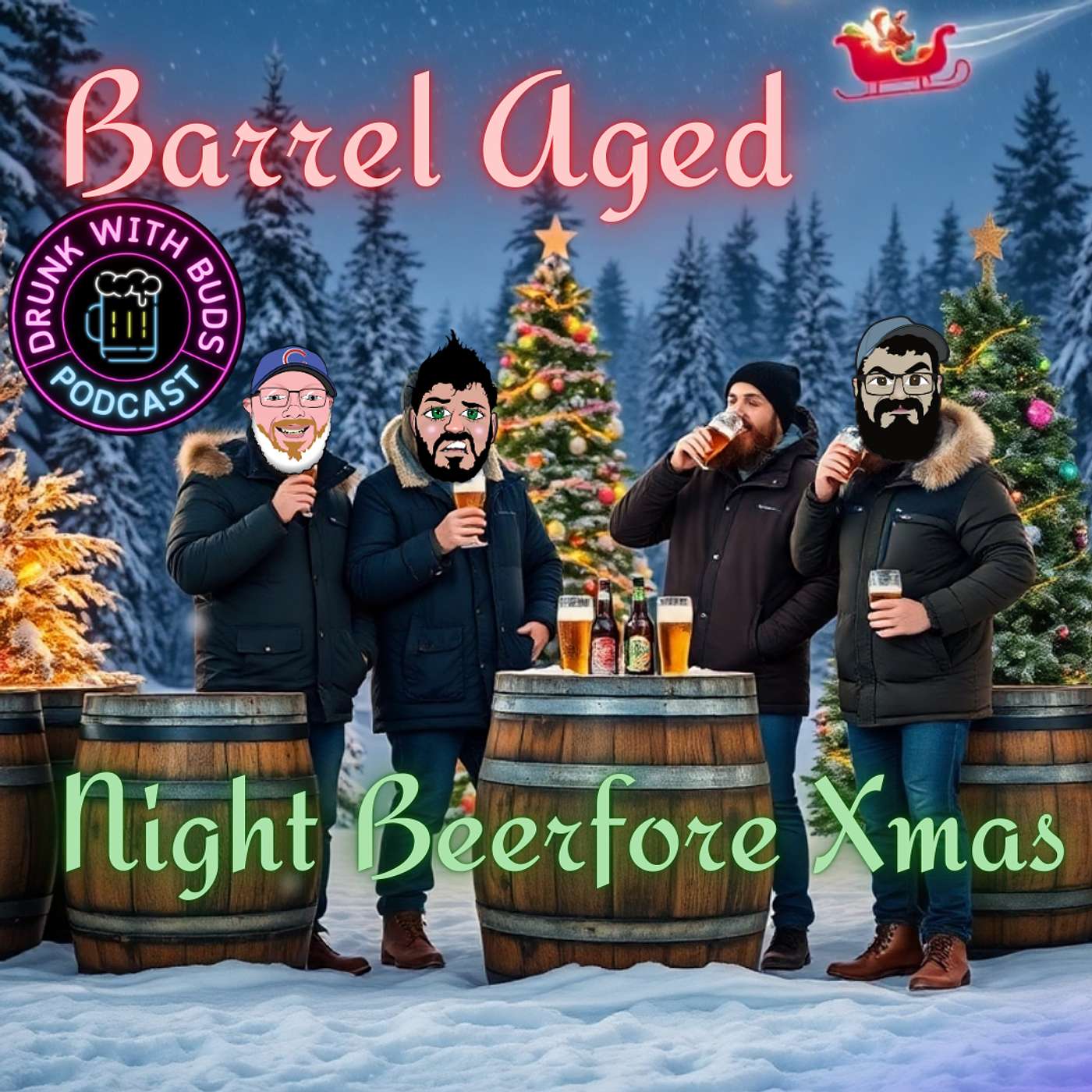 Barrel Aged Episode  Night Beerfore Xmas